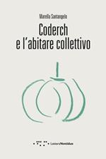 Coderch e l'abitare collettivo