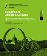 European green capitals. Esperienze di rigenerazione urbana sostenibile. Ediz. italiana e inglese