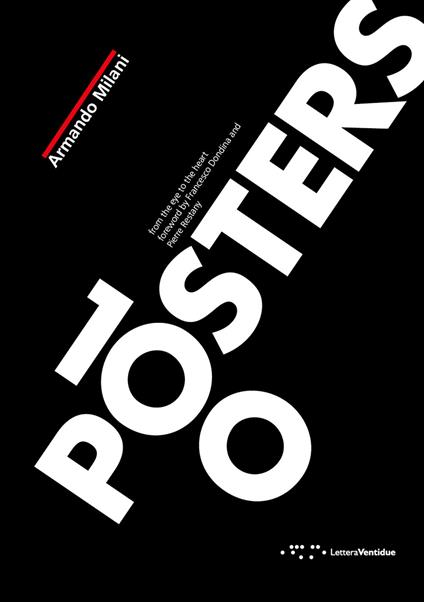 100 posters. From the eye to the heart. Ediz. illustrata - Armando Milani - copertina