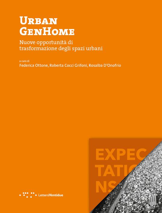 Urban GenHome. Nuove opportunità di trasformazione degli spazi urbani - copertina