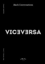 Viceversa (2017). Vol. 7: Black conversations.