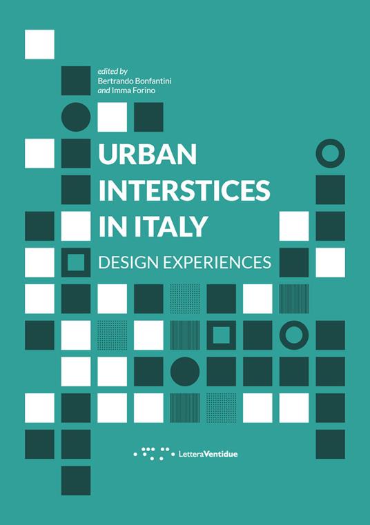 Urban interstices in Italy. Design experiences - copertina