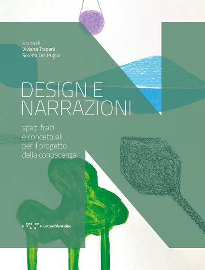 Design e narrazioni. Spazi fisici e concettuali per il progetto della conoscenza - copertina