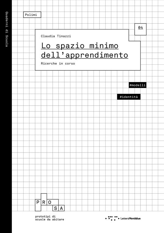 Lo spazio minimo dell'apprendimento. Ricerche in corso - Claudia Tinazzi - copertina