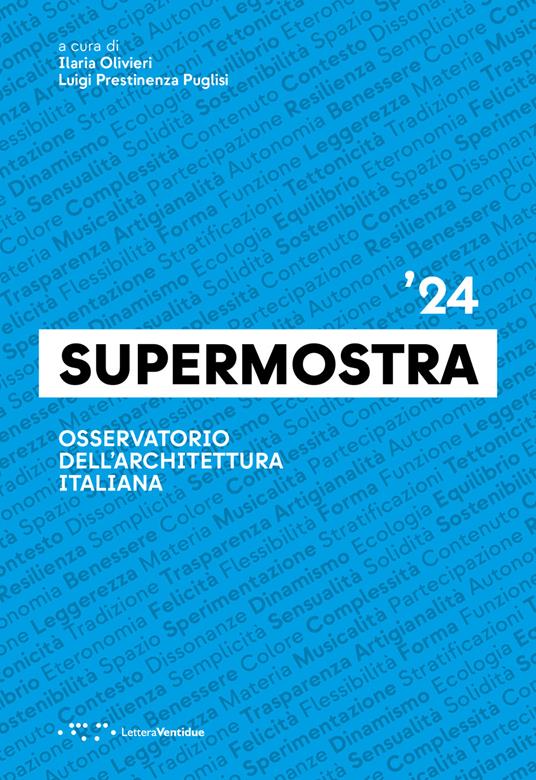 Supermostra '24. Osservatorio dell'architettura italiana. Ediz. italiana e inglese - copertina