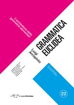 Grammatica euclidea. L'architettura delle geometrie elementari