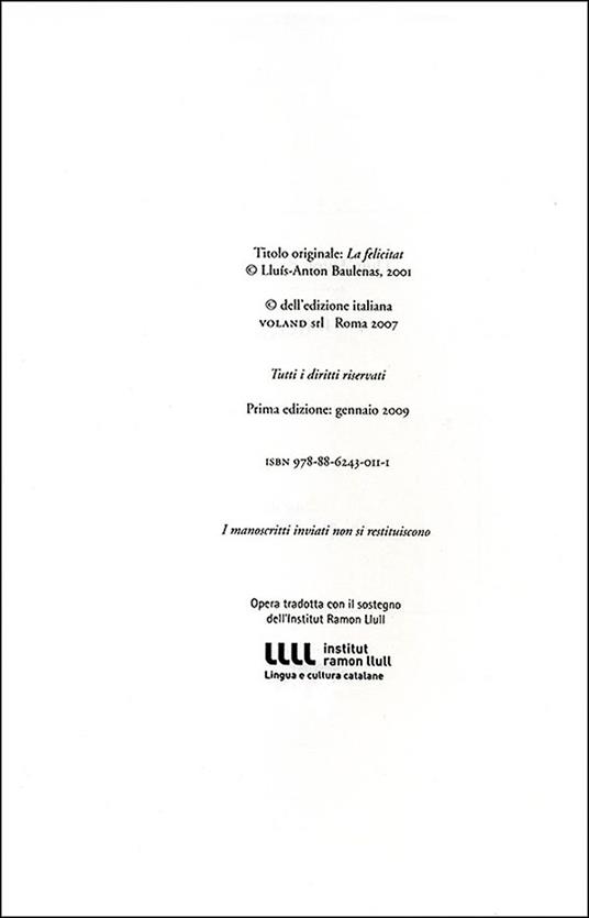 La felicità - Lluís-Anton Baulenas - 4