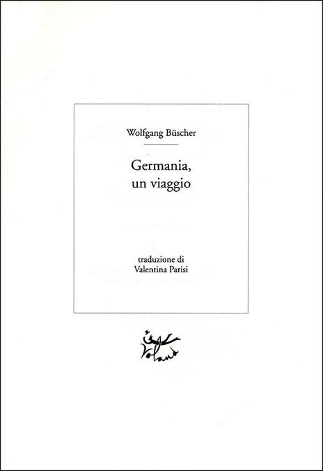 Germania. Un viaggio - Wolfgang Büscher - 2