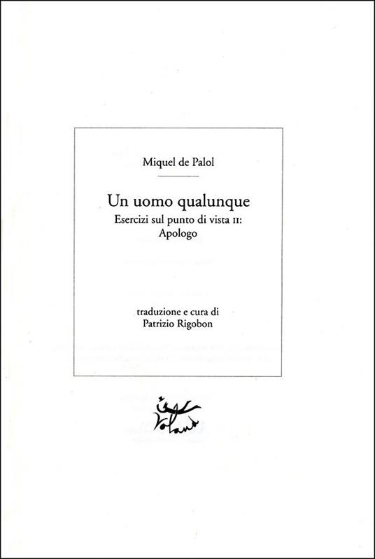 Un uomo qualunque - Miquel de Palol - 2