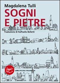 Sogni e pietre - Magdalena Tulli - copertina