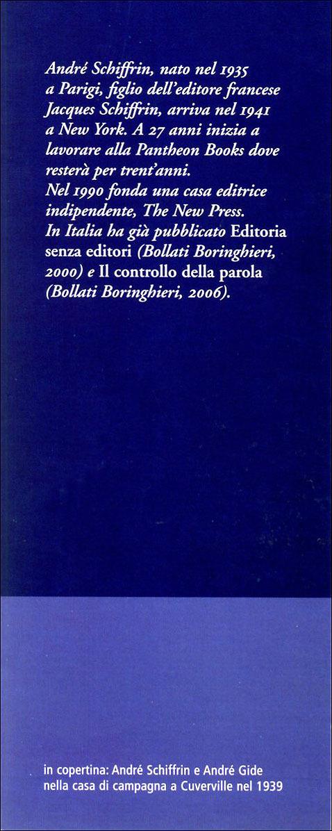 Libri in fuga. Un itinerario politico fra Parigi e New York - André Schiffrin - 4
