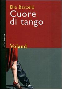 Cuore di tango - Elia Barceló - copertina