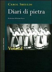 Diari di pietra - Carol Shields - copertina