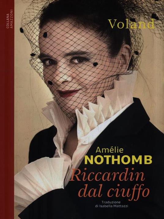 Riccardin dal ciuffo - Amélie Nothomb - 4