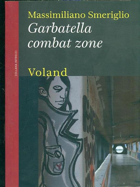 Garbatella combat zone - Massimiliano Smeriglio - 2