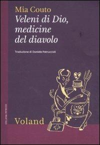 Veleni di Dio, medicine del diavolo - Mia Couto - copertina