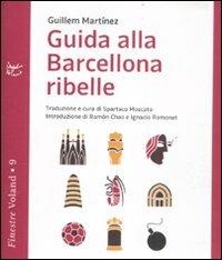 Guida alla Barcellona ribelle - Guillem Martínez - copertina