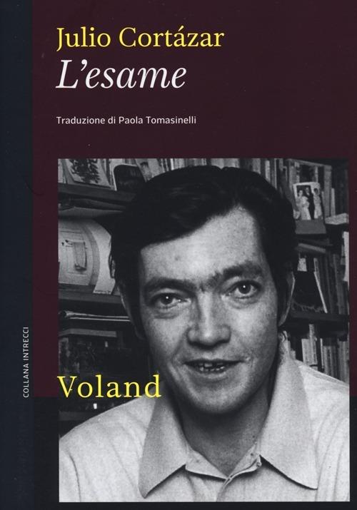 L' esame - Julio Cortázar - copertina