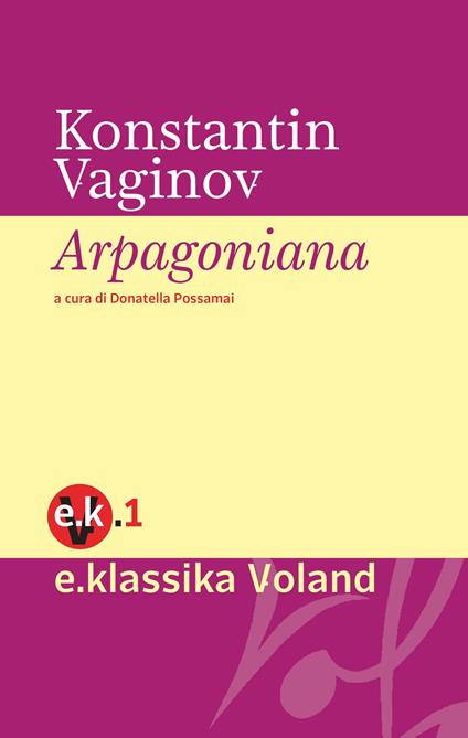 Arpagoniana - Konstantin Vaginov,Donatella Possamai - ebook