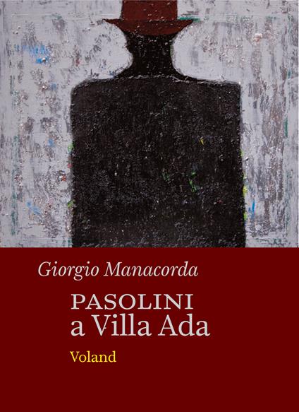Pasolini a Villa Ada - Giorgio Manacorda - ebook