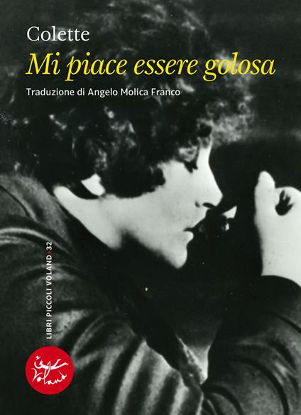 Mi piace essere golosa - Colette,Angelo Molica Franco - ebook