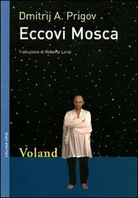 Eccovi Mosca - Dmitrij A. Prigov,Roberto Lanzi - ebook