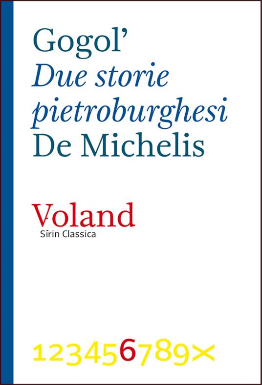 Due storie pietroburghesi - Nikolaj Gogol',Cesare De Michelis - ebook