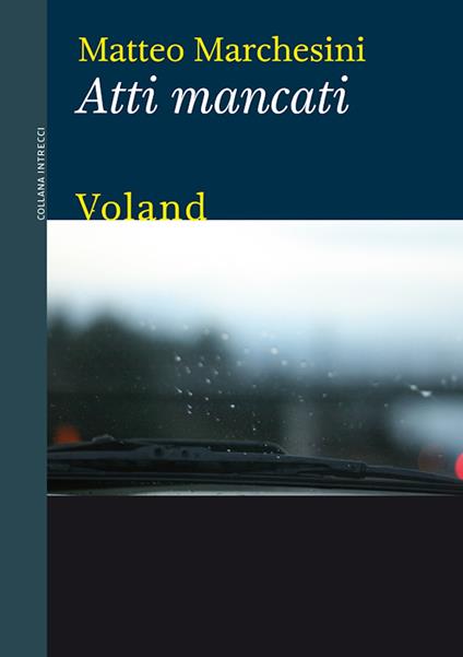 Atti mancati - Matteo Marchesini - ebook