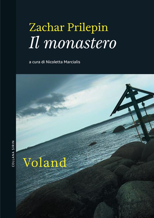 Il monastero - Zachar Prilepin,Nicoletta Marcialis - ebook