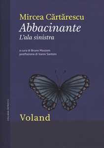 Abbacinante. L'ala sinistra