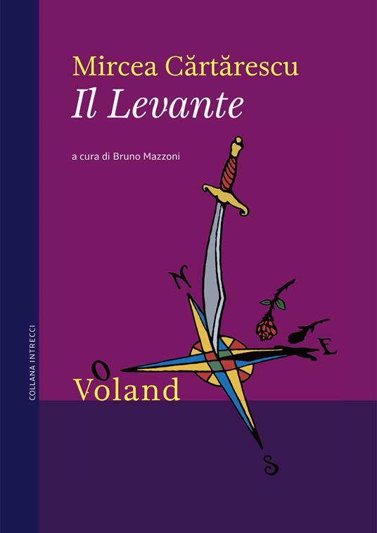 Il Levante - Mircea Cartarescu,Bruno Mazzoni - ebook