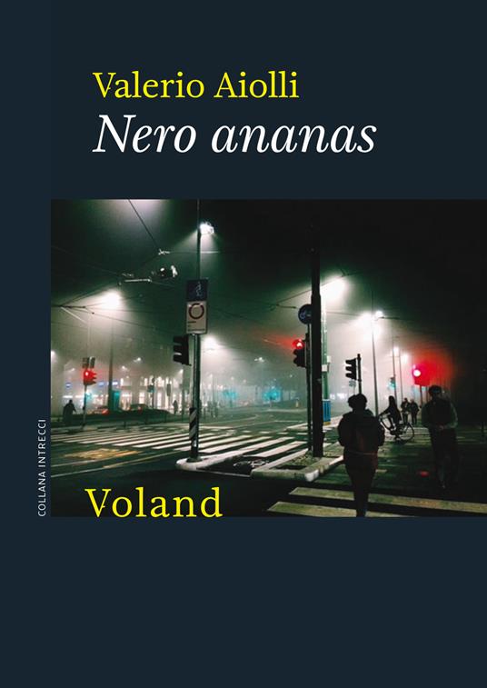 Nero ananas - Valerio Aiolli - ebook
