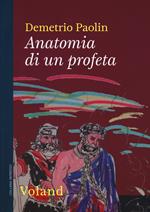 Anatomia di un profeta