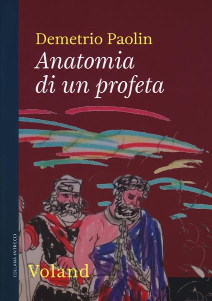 Anatomia di un profeta - Demetrio Paolin - copertina