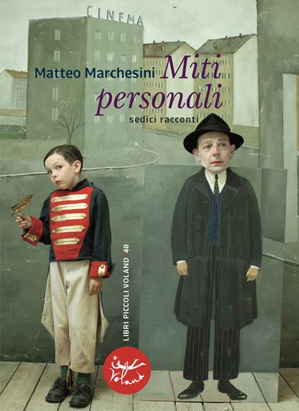 Miti personali. Sedici racconti - Matteo Marchesini - copertina