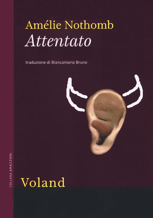 Attentato. Nuova ediz. - Amélie Nothomb - copertina