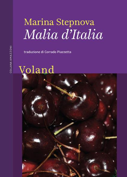 Malia d'Italia - Marina Stepnova,Corrado Piazzetta - ebook