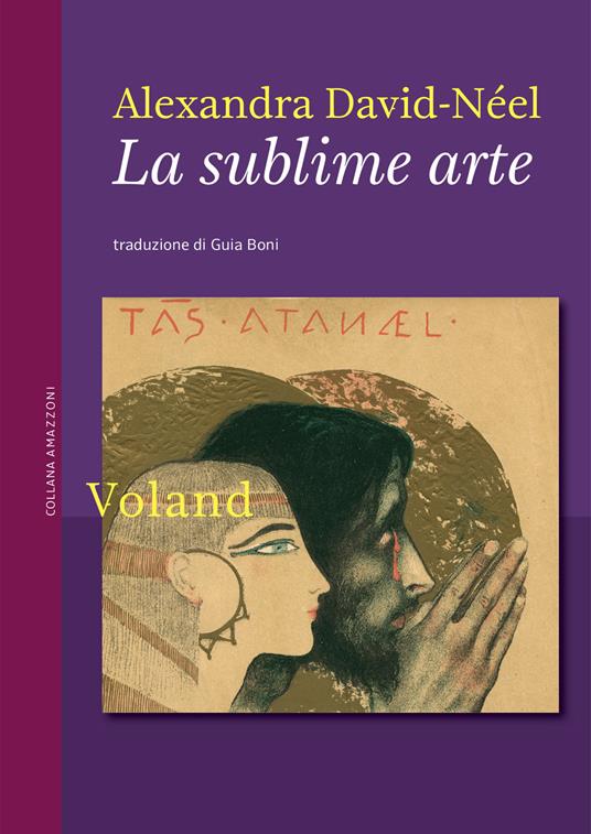 La sublime arte - Alexandra David-Néel,Guia Boni - ebook