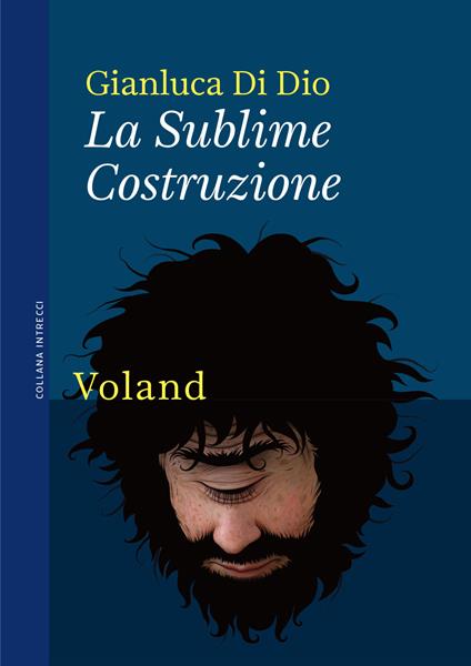 La Sublime Costruzione - Gianluca Di Dio - copertina