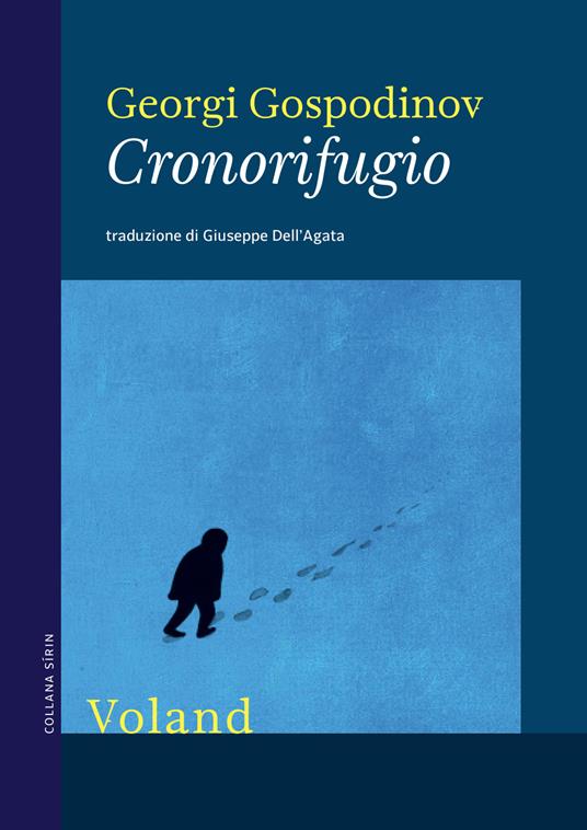 Cronorifugio - Georgi Gospodinov,Giuseppe Dell'Agata - ebook