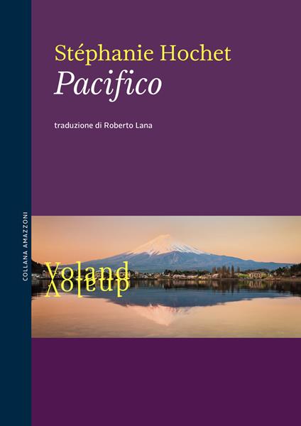 Pacifico - Stéphanie Hochet,Roberto Lana - ebook