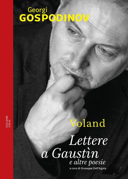 Lettere a Gaustìn e altre poesie. Testo bulgaro a fronte - Georgi Gospodinov - copertina