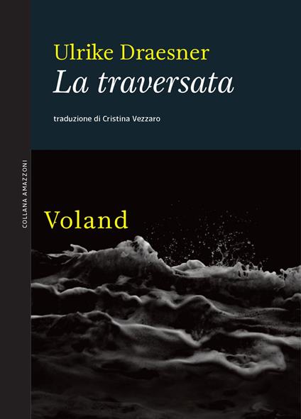 La traversata - Ulrike Draesner - copertina