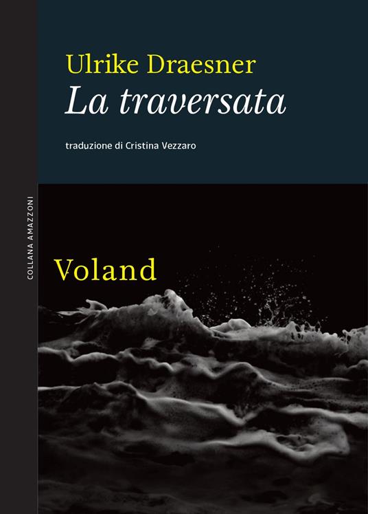 La traversata - Ulrike Draesner - copertina