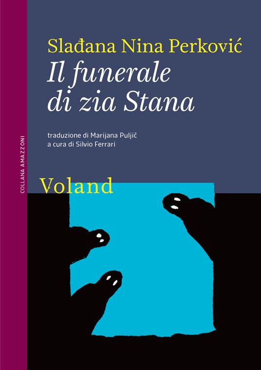 Il funerale di zia Stana - Sladjana Nina Perkovic - copertina