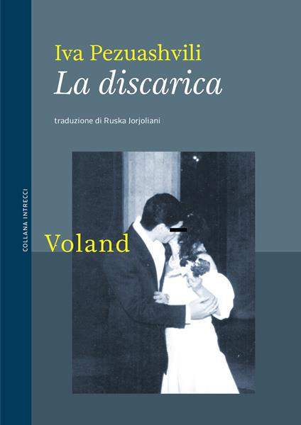 La discarica - Iva Pezuashvili,Ruska Jorjoliani - ebook