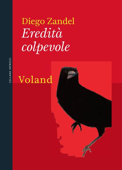 Eredità colpevole - Diego Zandel - ebook