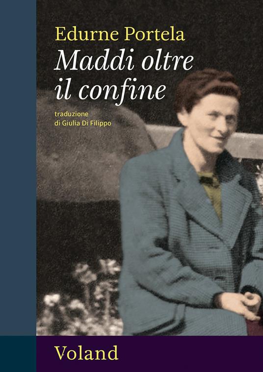 Maddi oltre il confine - Edurne Portela - copertina