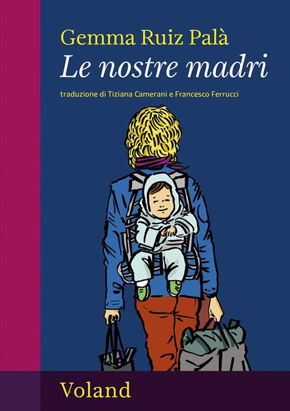 Le nostre madri - Gemma Ruiz Palà - copertina