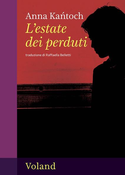 L'estate dei perduti - Anna Kańtoch - copertina